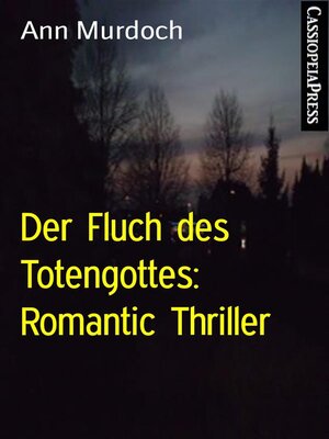 cover image of Der Fluch des Totengottes--Romantic Thriller